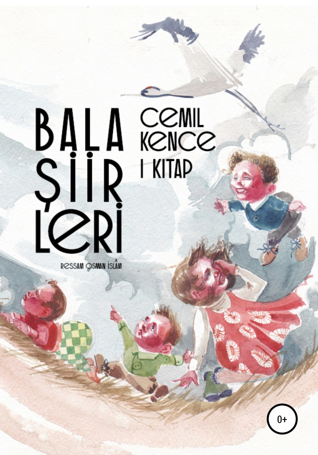 Обложка книги «Cemil Kence. Bala şiirleri. I kitap»