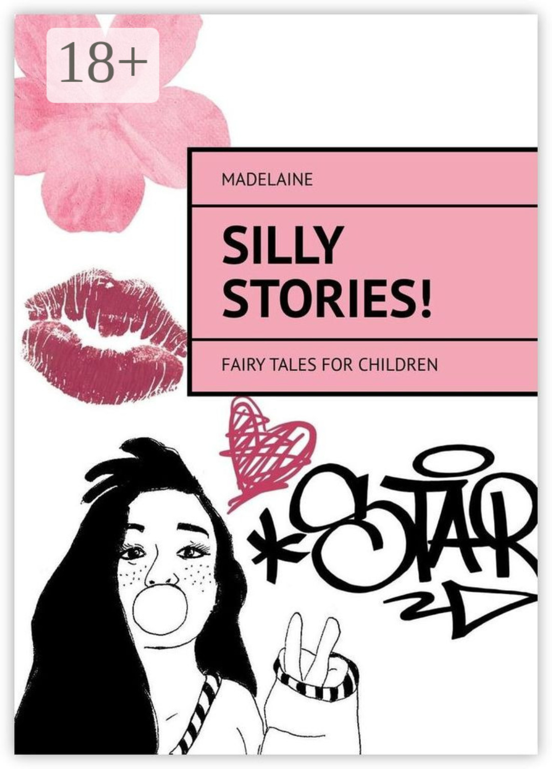 Обложка книги «Silly Stories! Fairy tales for children»