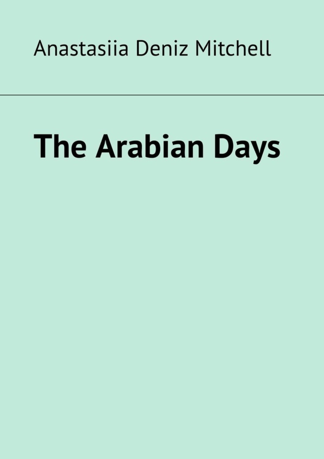 Обложка книги «The Arabian Days»