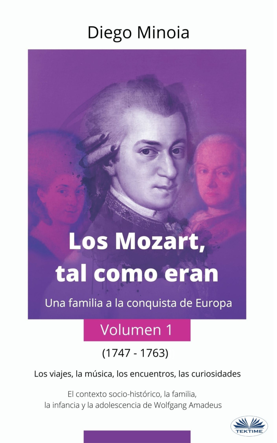 Обложка книги «Los Mozart, Tal Como Eran (Volumen 1)»