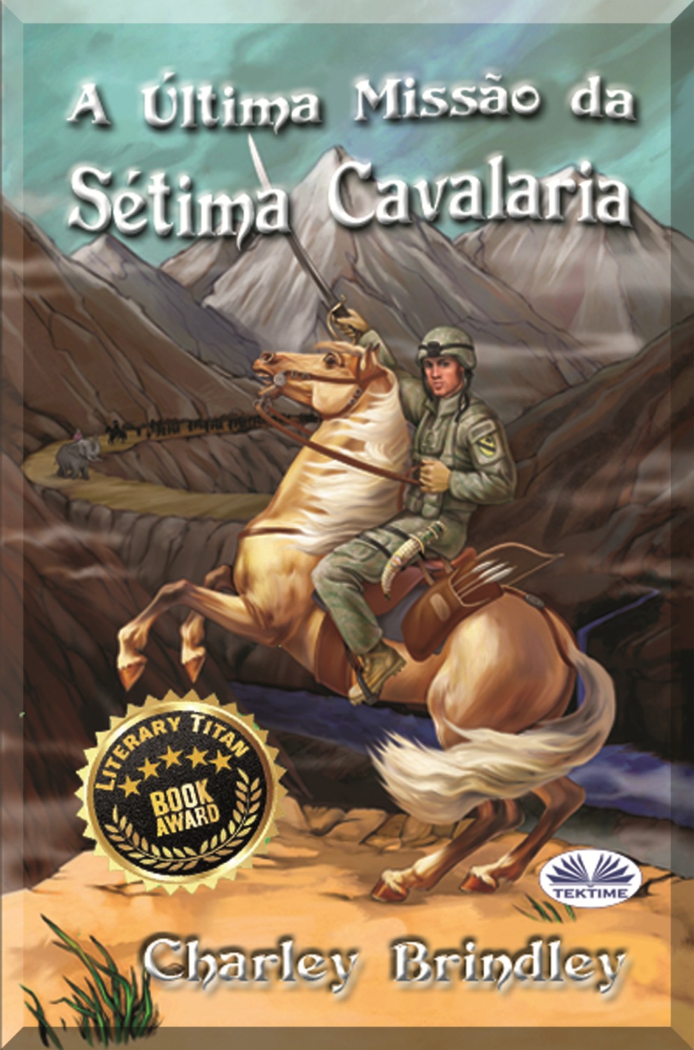 Обложка книги «A Última Missão Da Sétima Cavalaria»