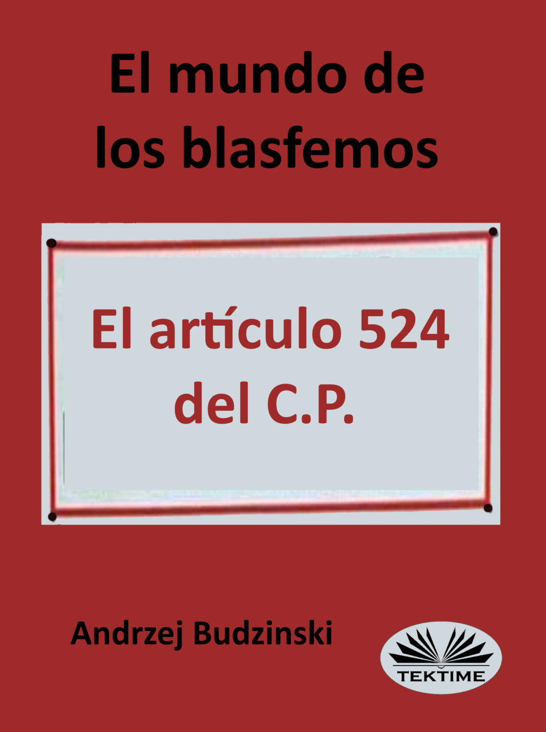 Обложка книги «El Mundo De Los Blasfemos»