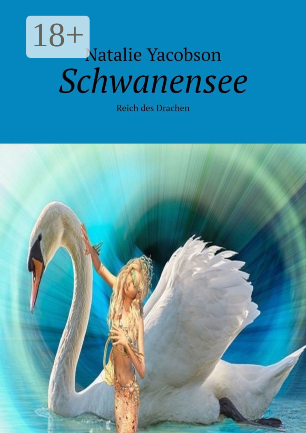 Обложка книги «Schwanensee. Reich des Drachen»