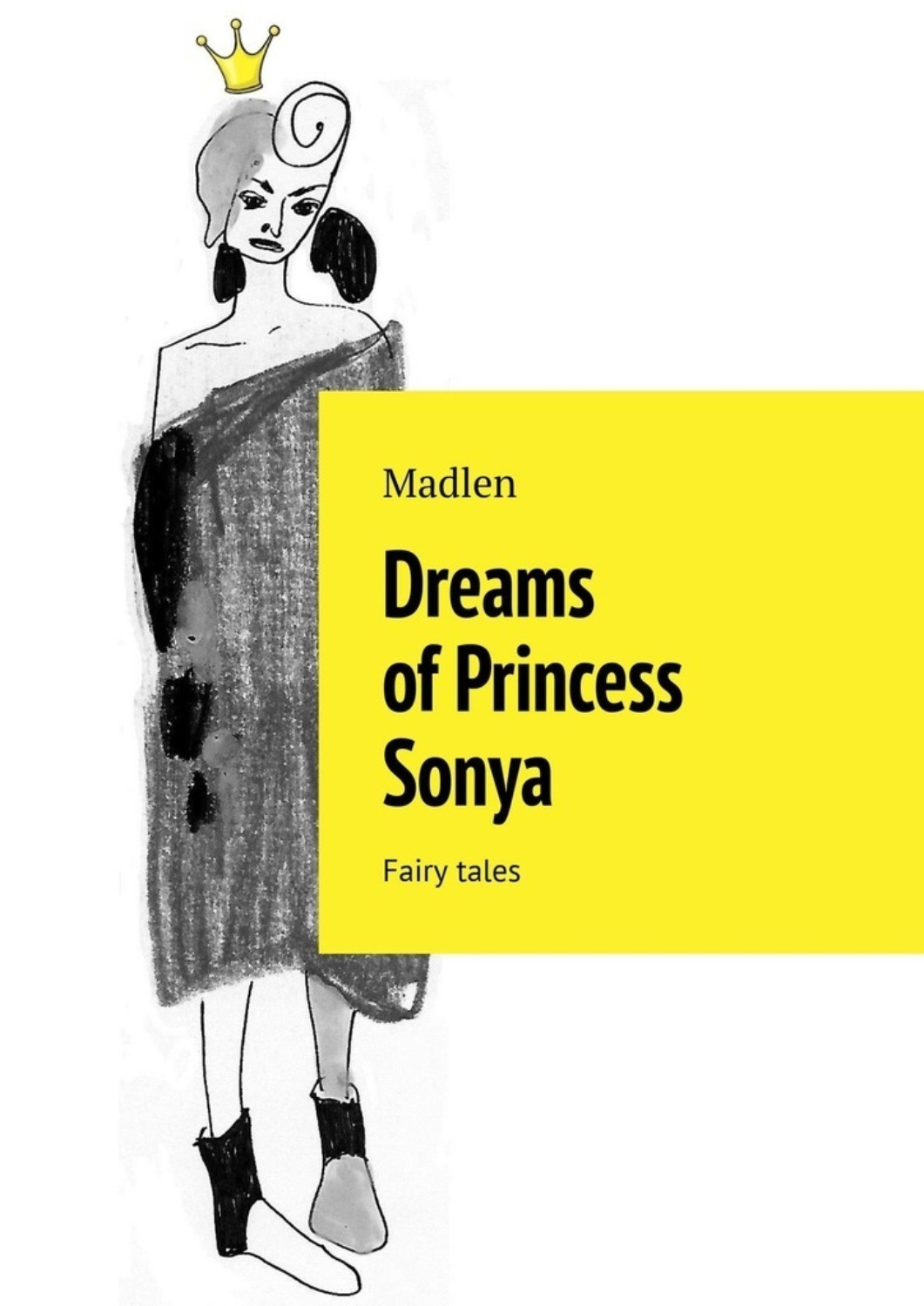 Обложка книги «Dreams of Princess Sonya. Fairy tales»