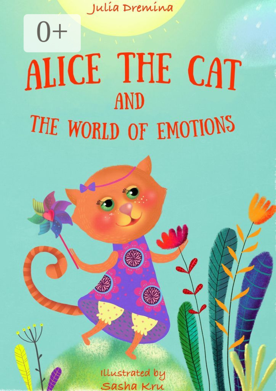 Обложка книги «Alice the Cat and the World of Emotions»