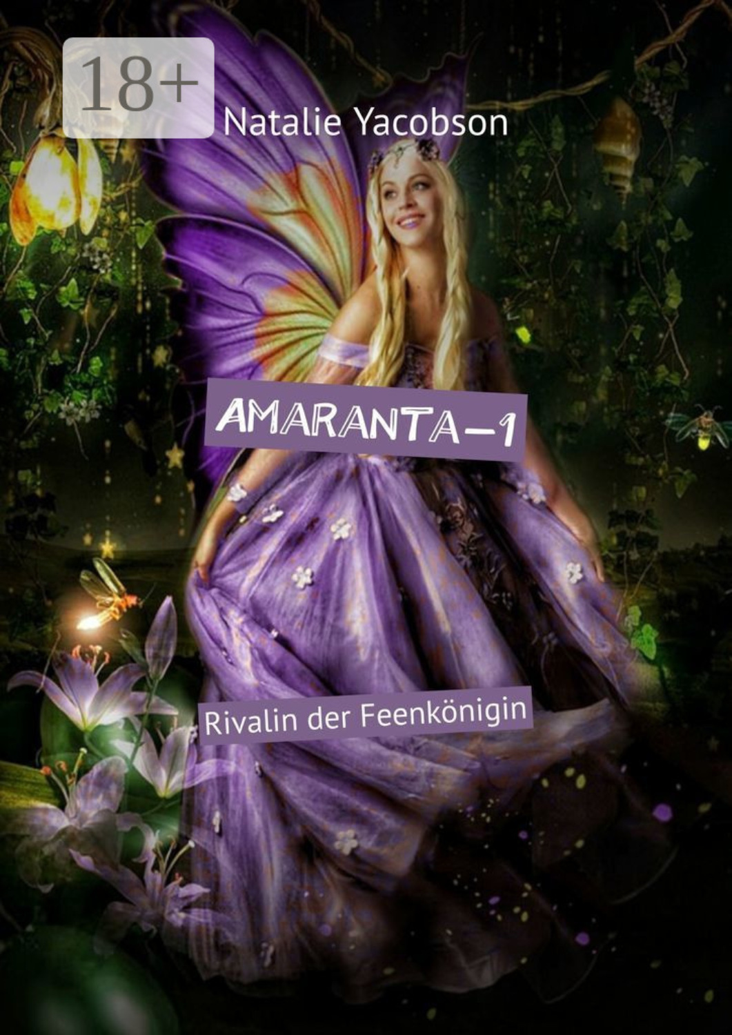 Обложка книги «Amaranta-1. Rivalin der Feenkönigin»