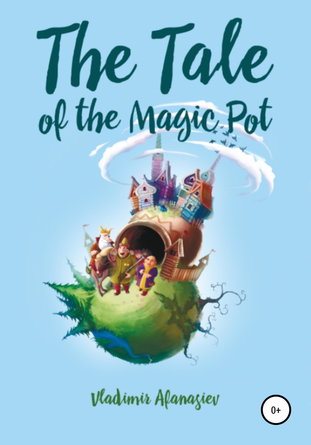 Обложка книги «The Tale of the Magic Pot»