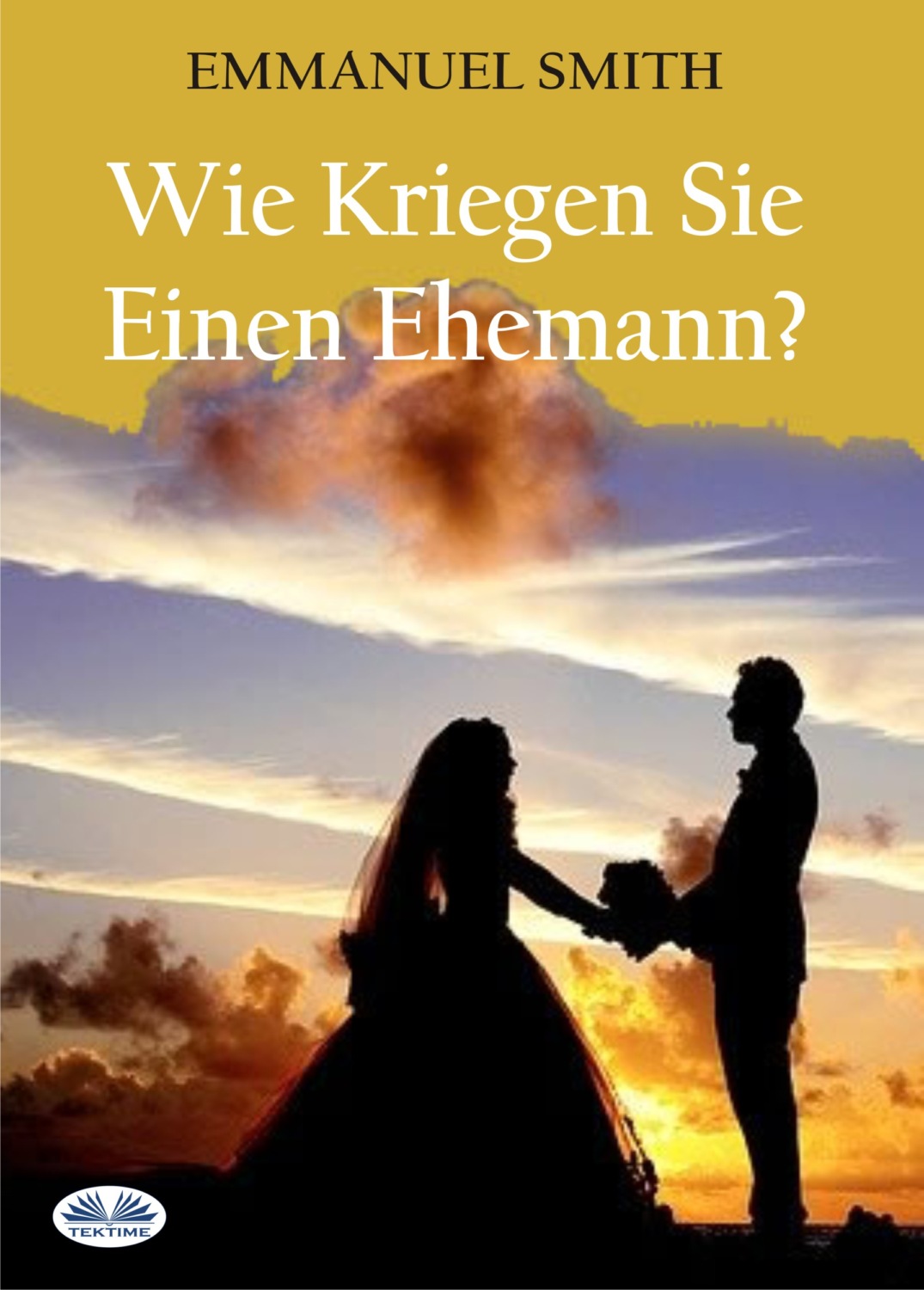 Обложка книги «Wie Kriegen Sie Einen Ehemann?»