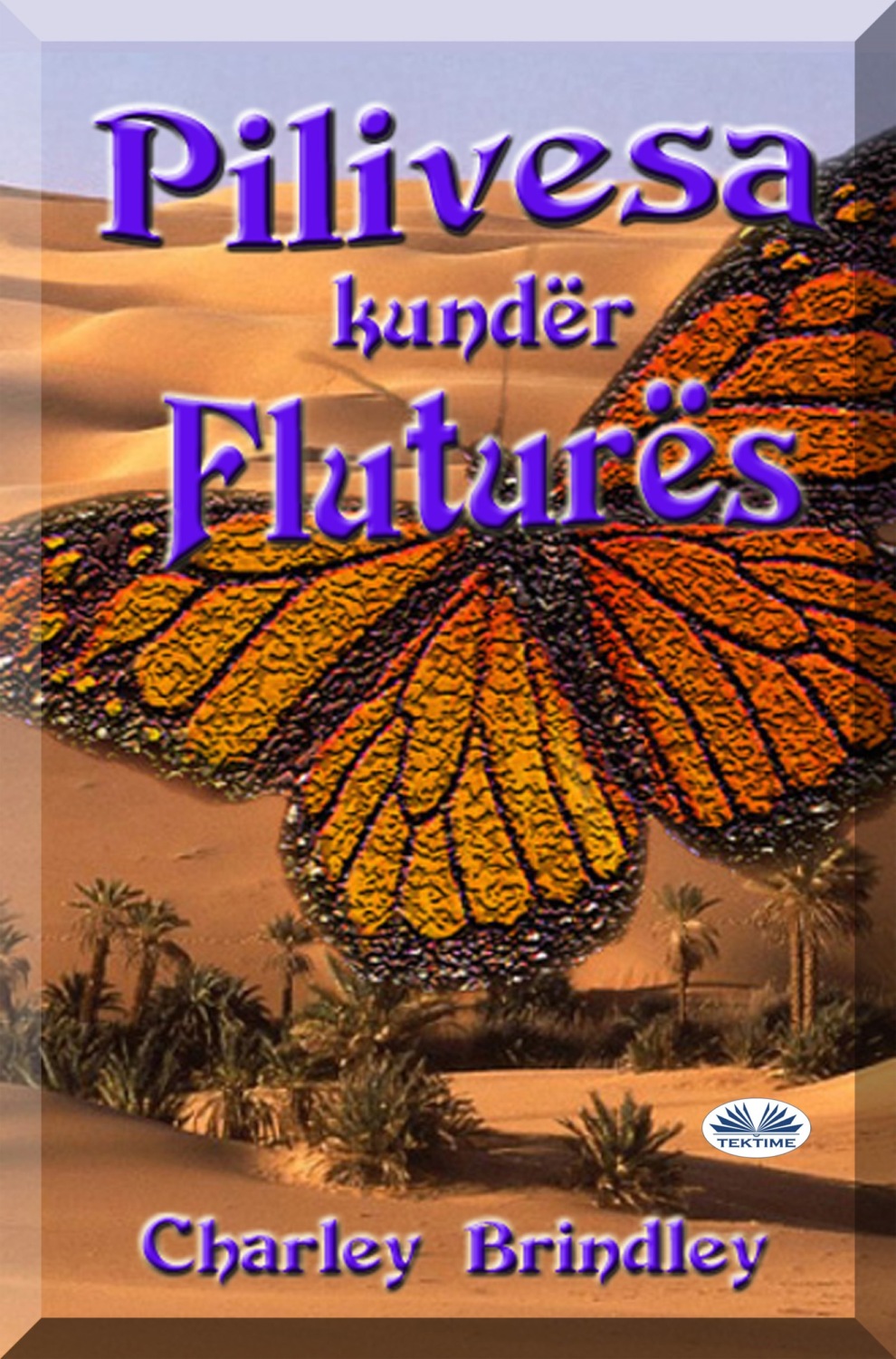 Обложка книги «Pilivesa Kundër Fluturës»