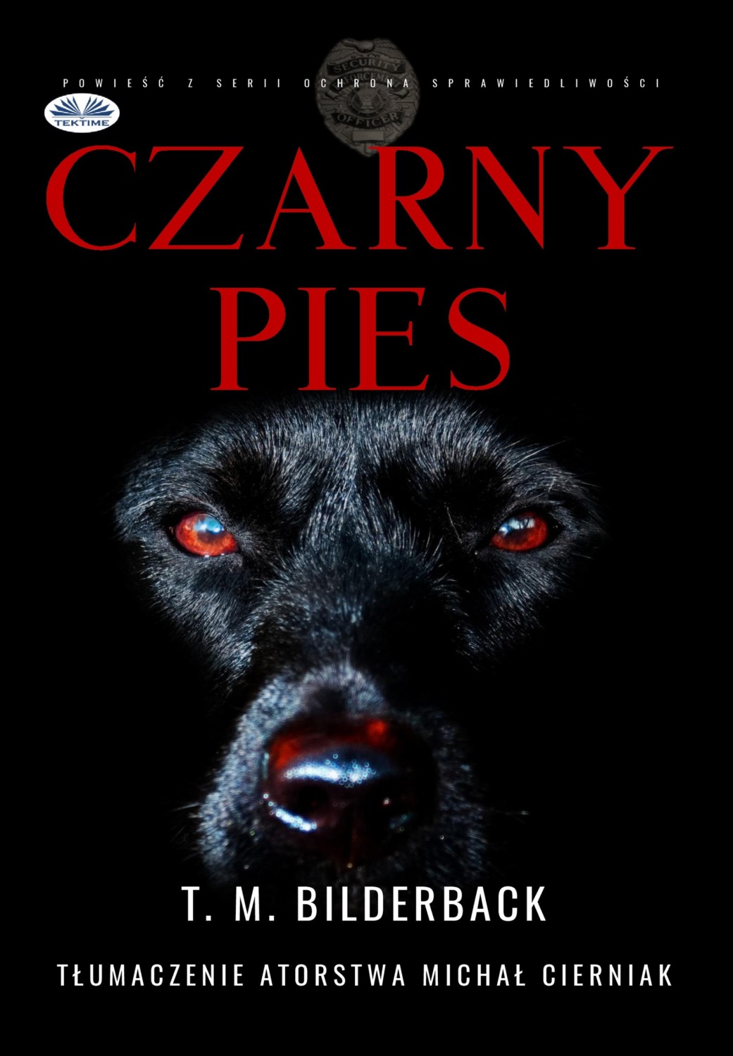 Обложка книги «Czarny Pies - Powieść Z Serii Ochrona Sprawiedliwości»