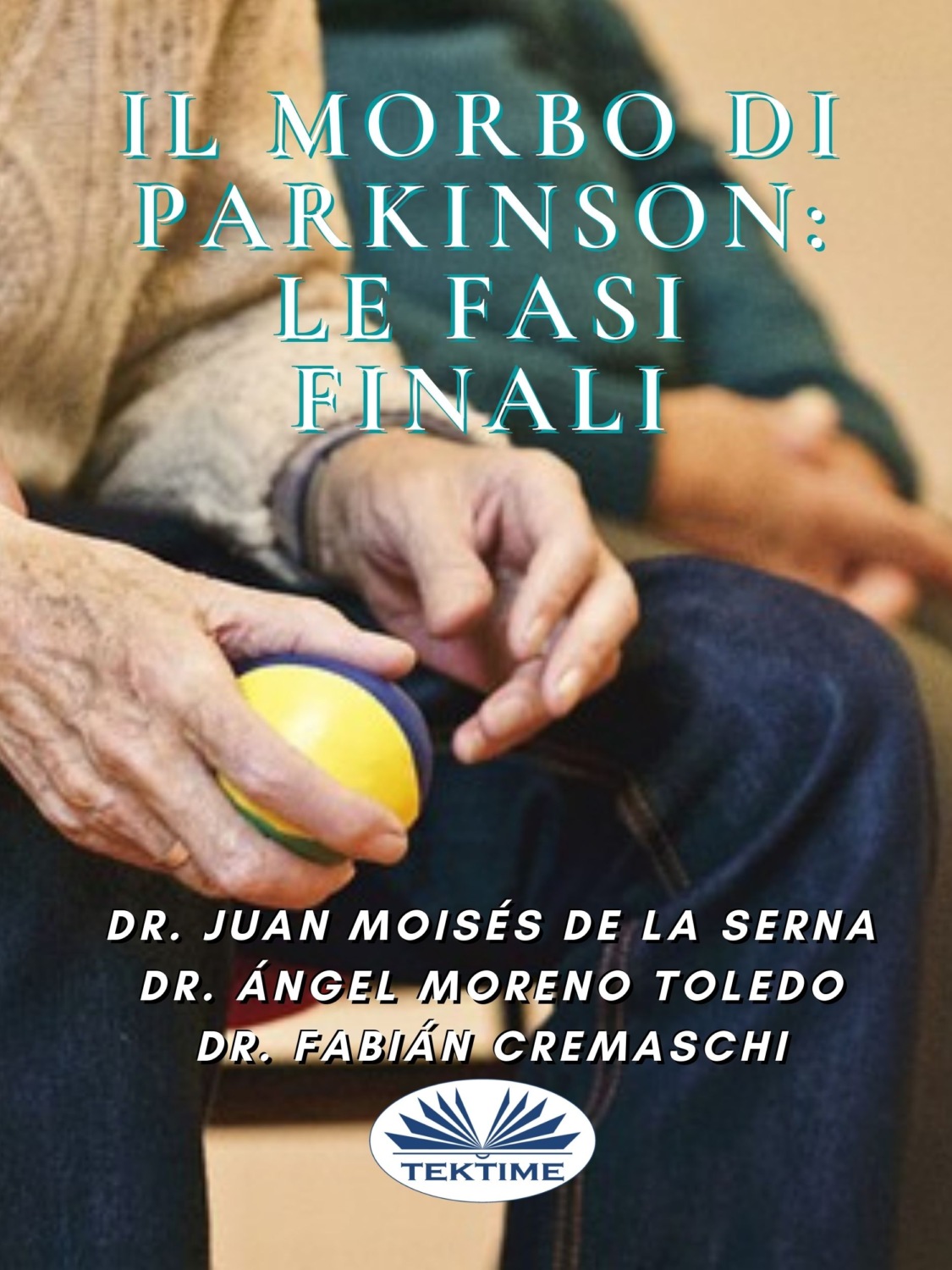 Обложка книги «Il Morbo Di Parkinson: Le Fasi Finali»