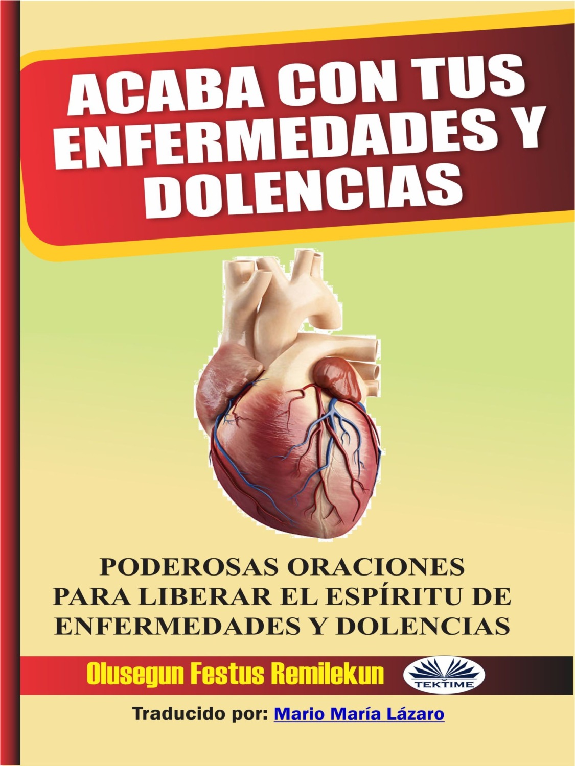 Обложка книги «Acaba Con Tus Enfermedades Y Dolencias»