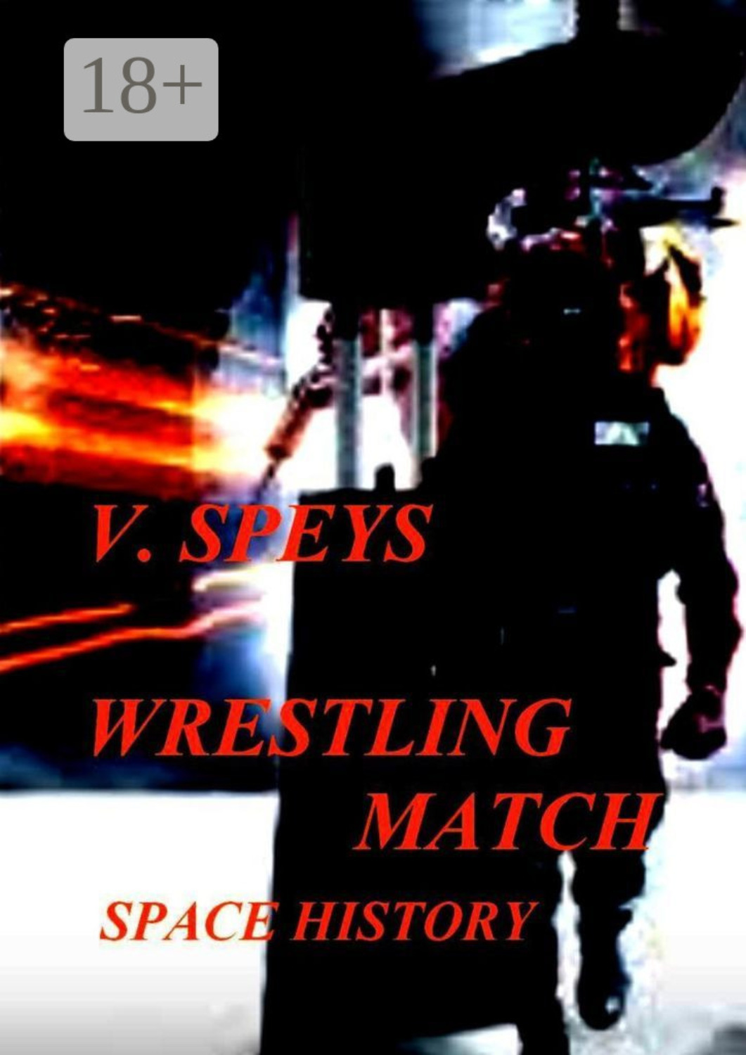 Обложка книги «WRESTLING MATCH. Space history»