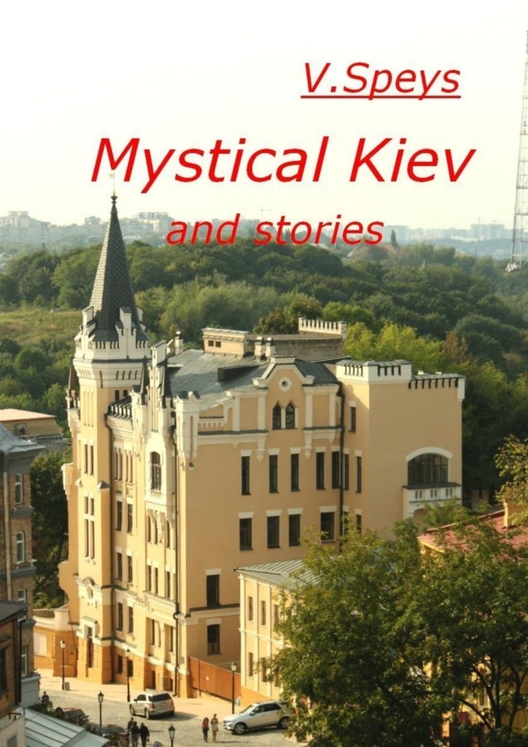 Обложка книги «Mystical Kiev and stories»