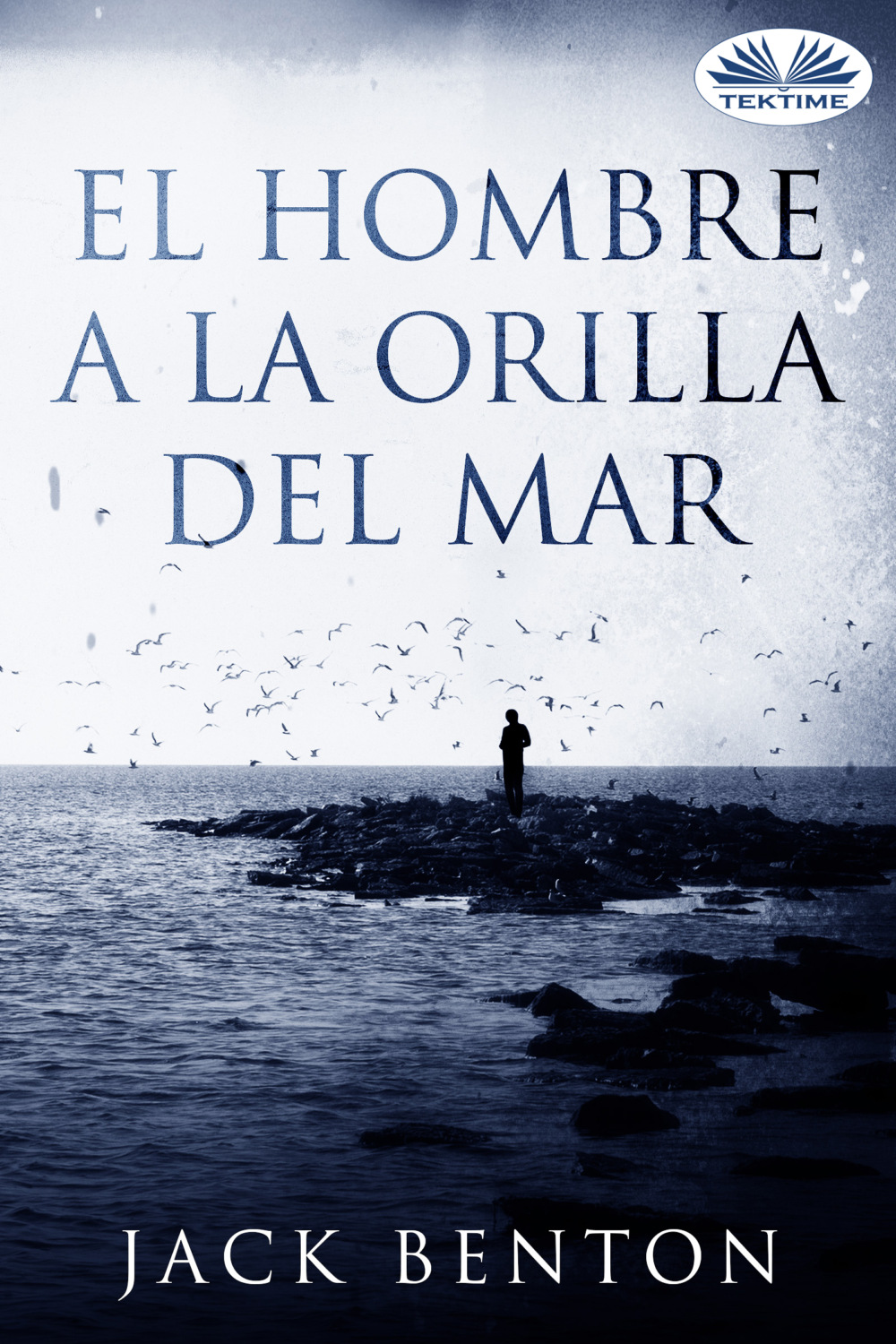 Обложка книги «El Hombre A La Orilla Del Mar»
