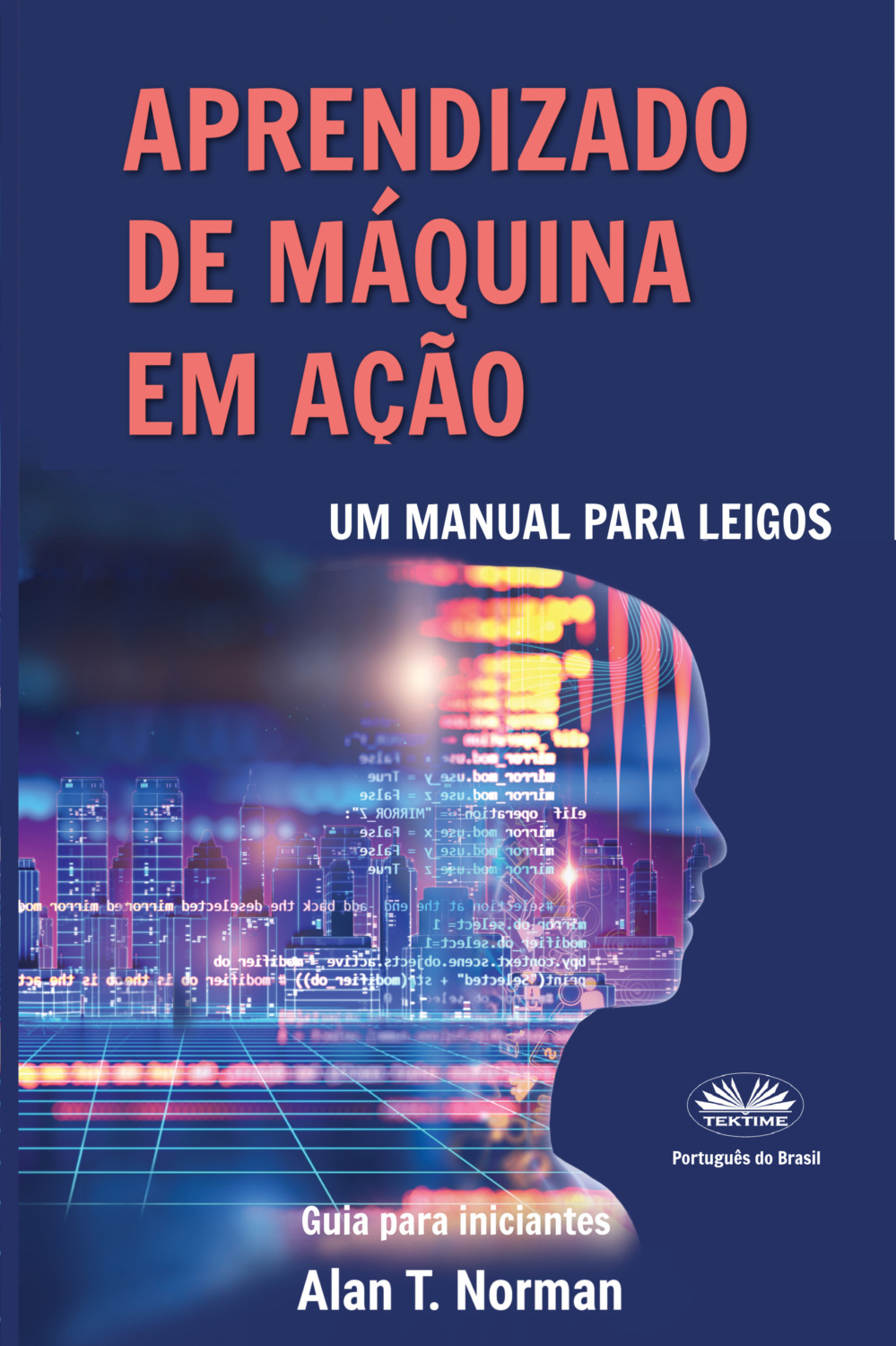 Обложка книги «Aprendizado De Máquina Em Ação»