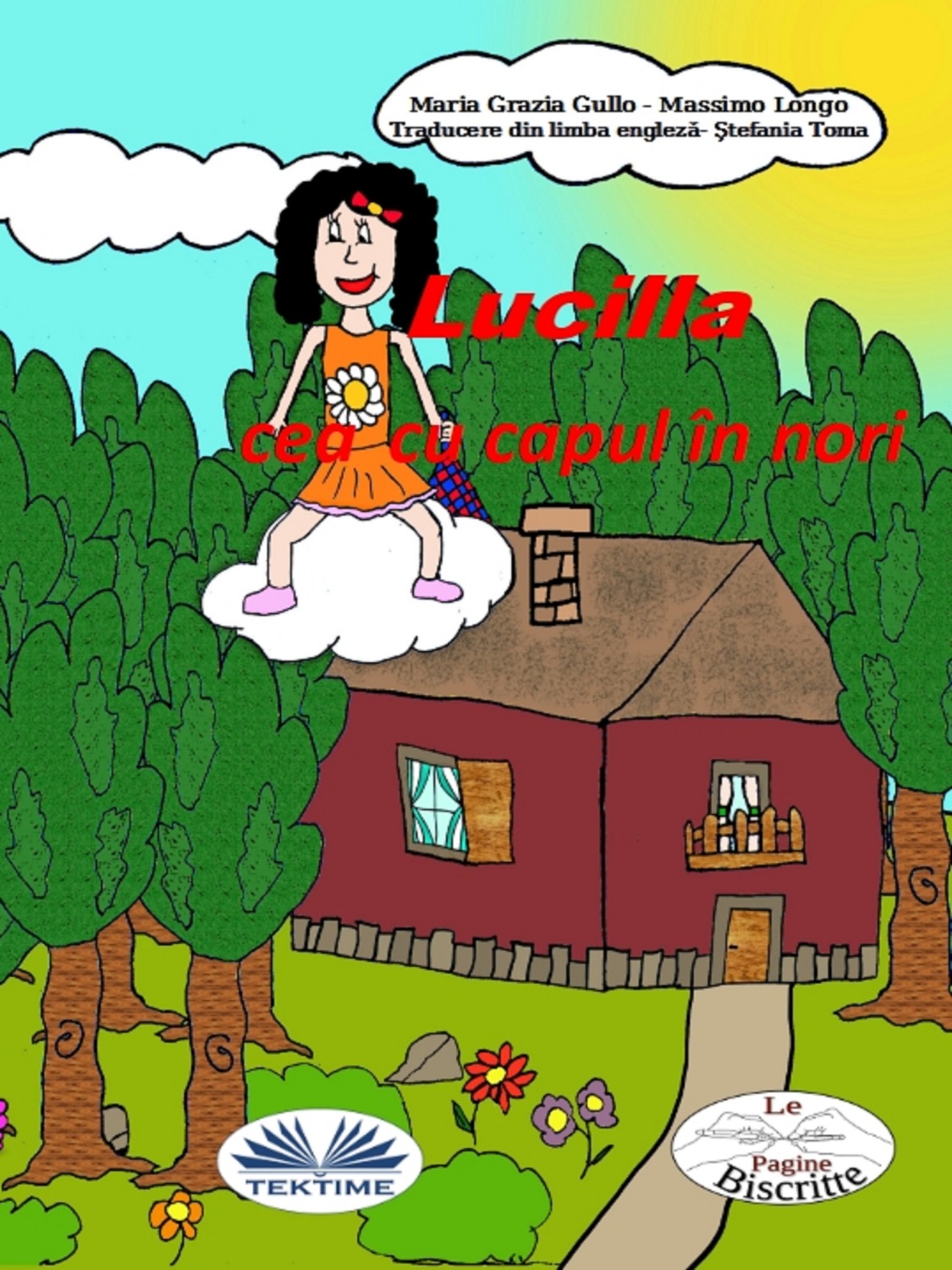 Обложка книги «Lucila Cea Cu Capul În Nori»