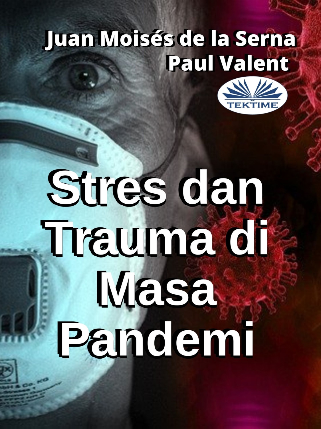 Обложка книги «Stres Dan Trauma Di Masa Pandemi»