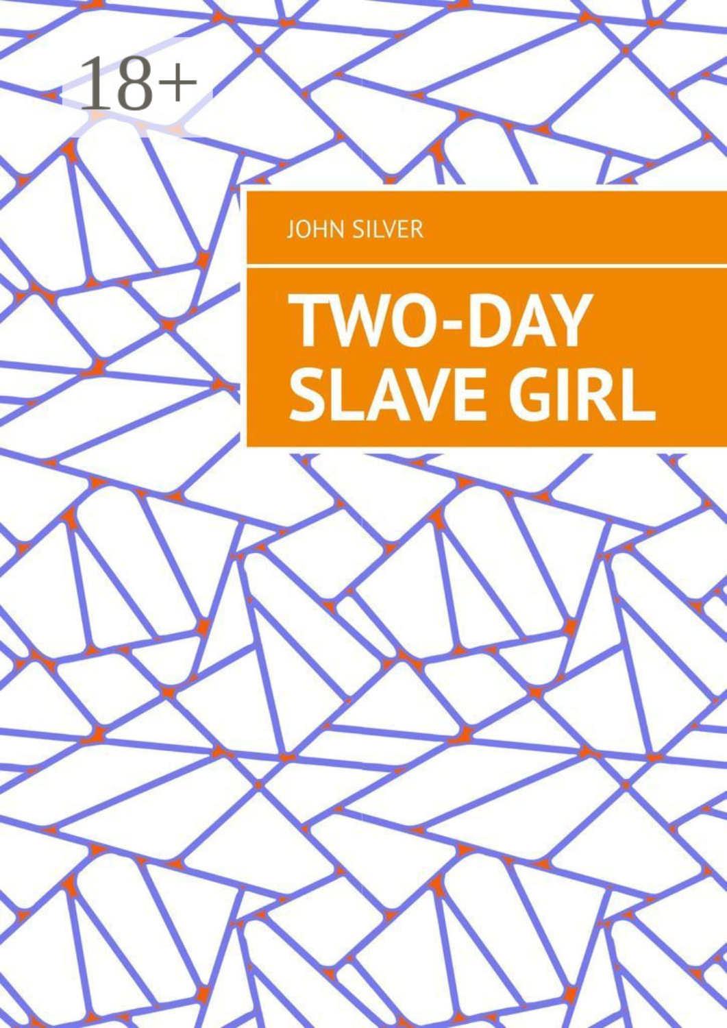 Обложка книги «Two-day slave girl»