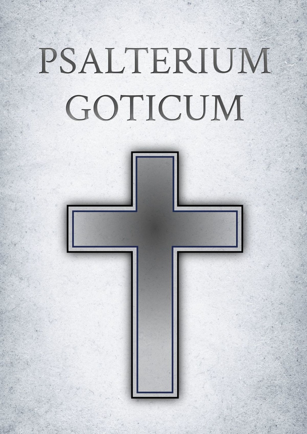 Обложка книги «Psalterium Goticum»