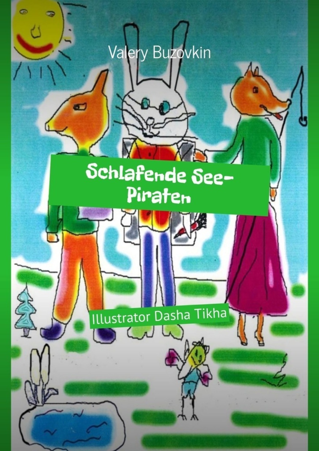 Обложка книги «Schlafende See-Piraten. Illustrator Dasha Tikha»
