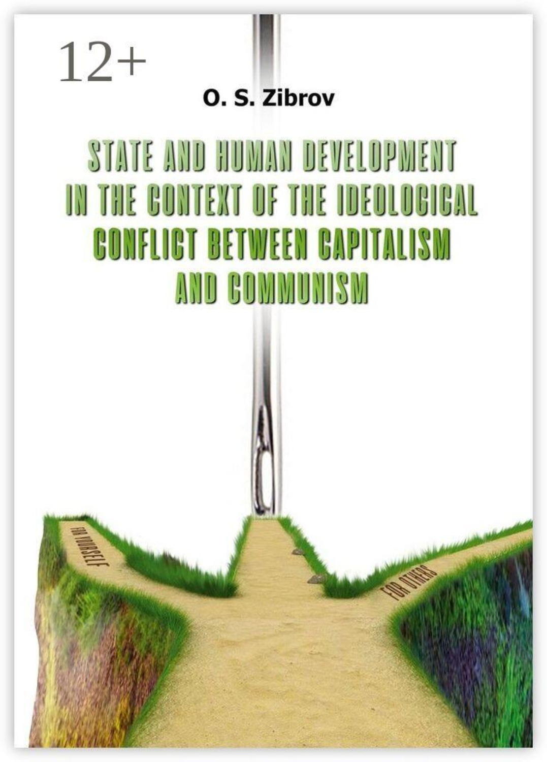 Обложка книги «State and Human Development in the Context of the Ideological Conflict between Capitalism and Communism»