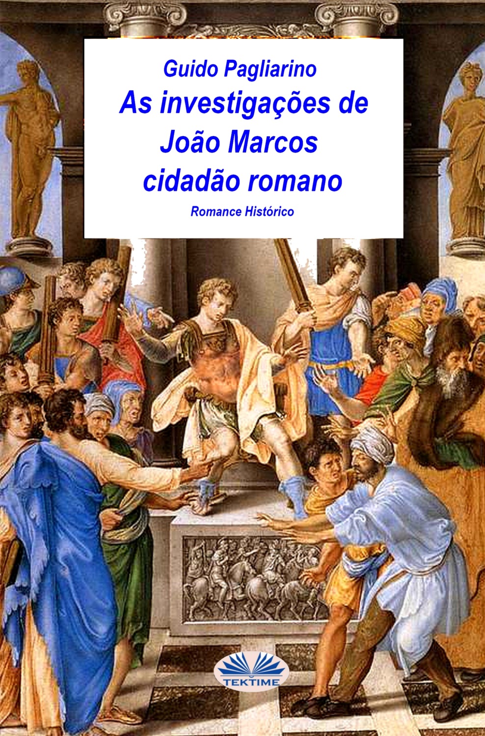 Обложка книги «As Investigações De João Marcos Cidadão Romano»
