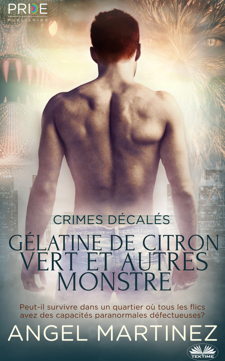 Обложка книги «Gélatine De Citron Vert Et Autres Monstres»