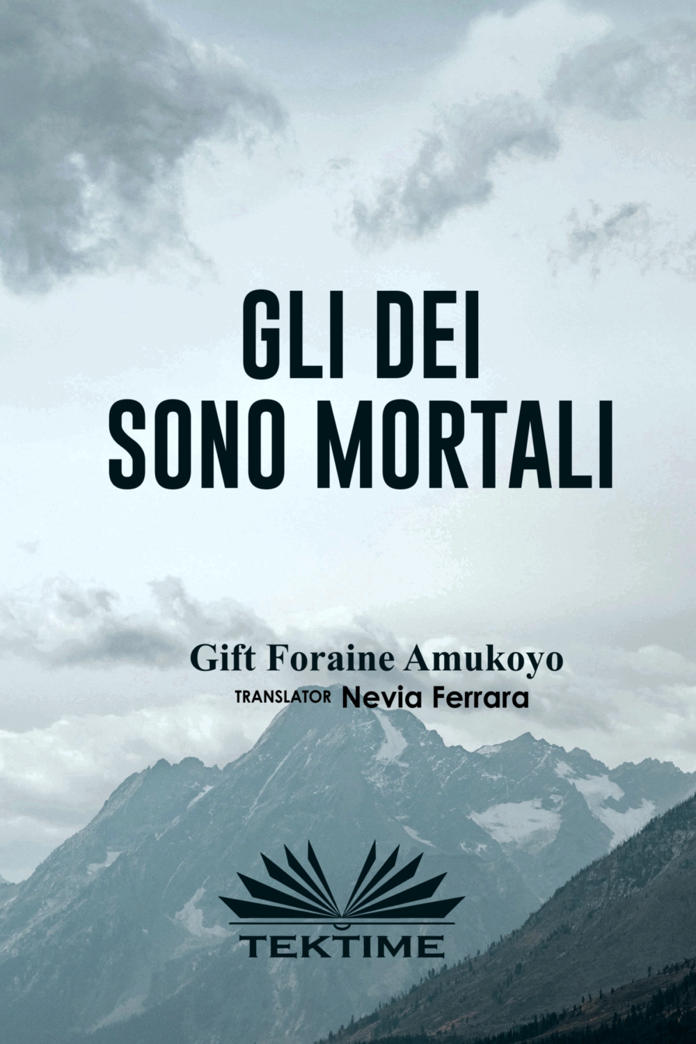 Обложка книги «GLI DEI SONO MORTALI»