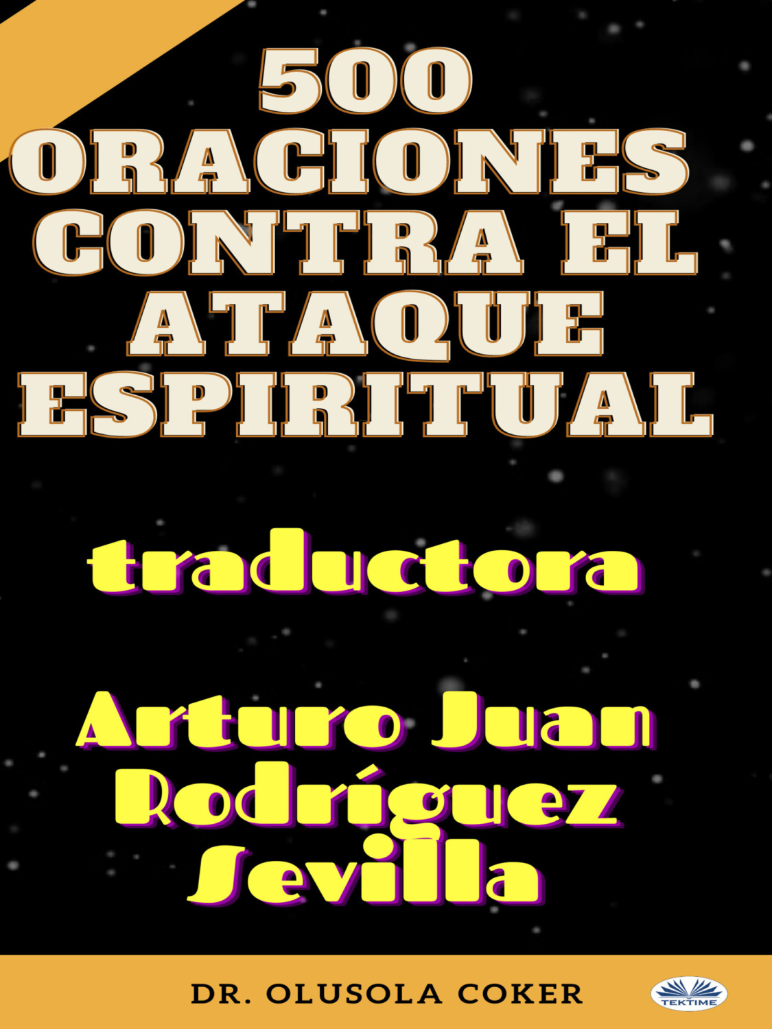 Обложка книги «500 Oraciones Contra El Ataque Espiritual»