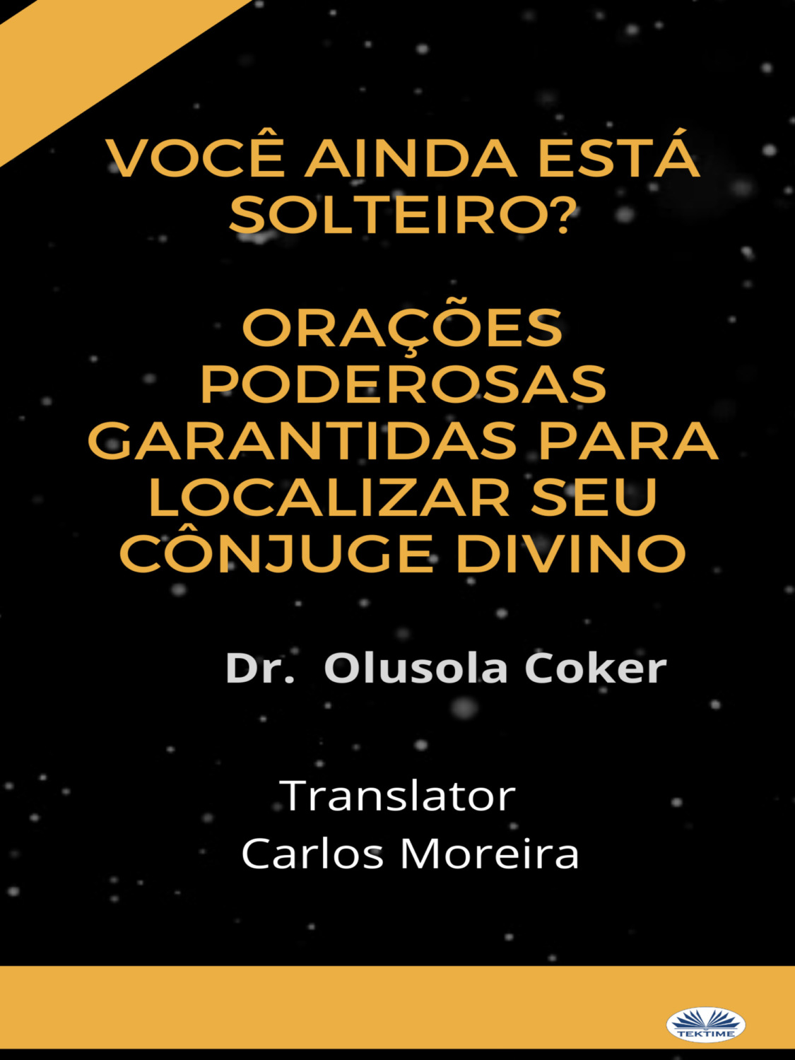 Обложка книги «Você Ainda Está Solteiro?»