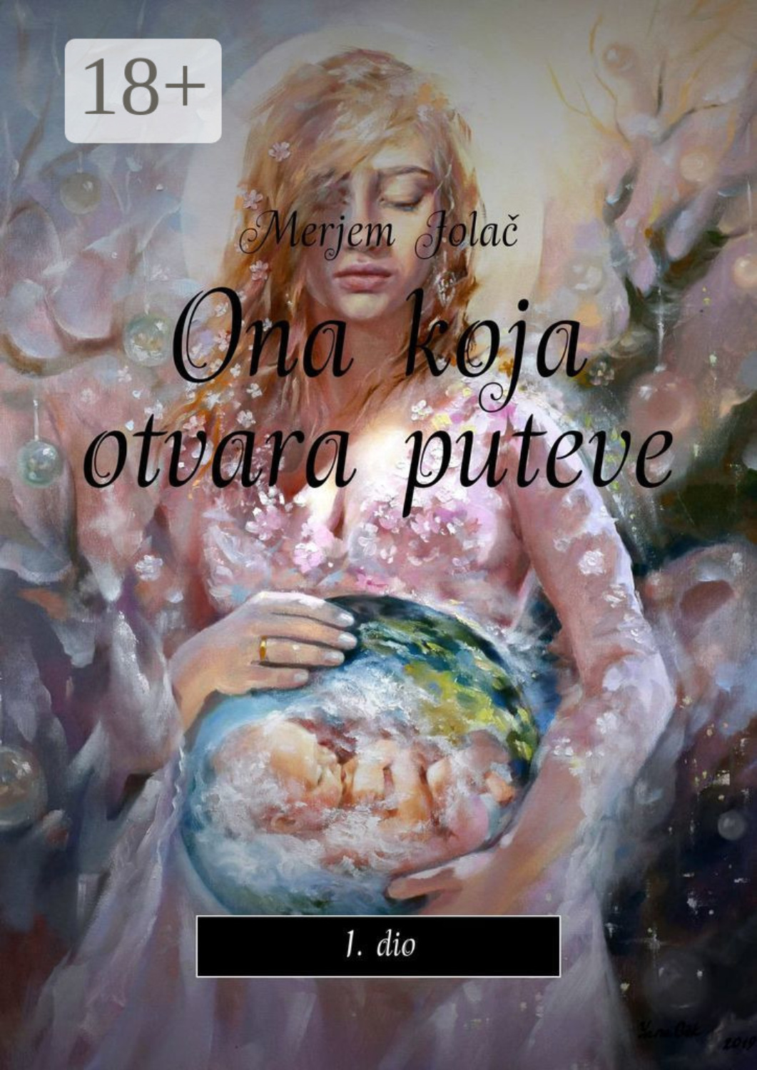 Обложка книги «Ona koja otvara puteve. 1. dio»