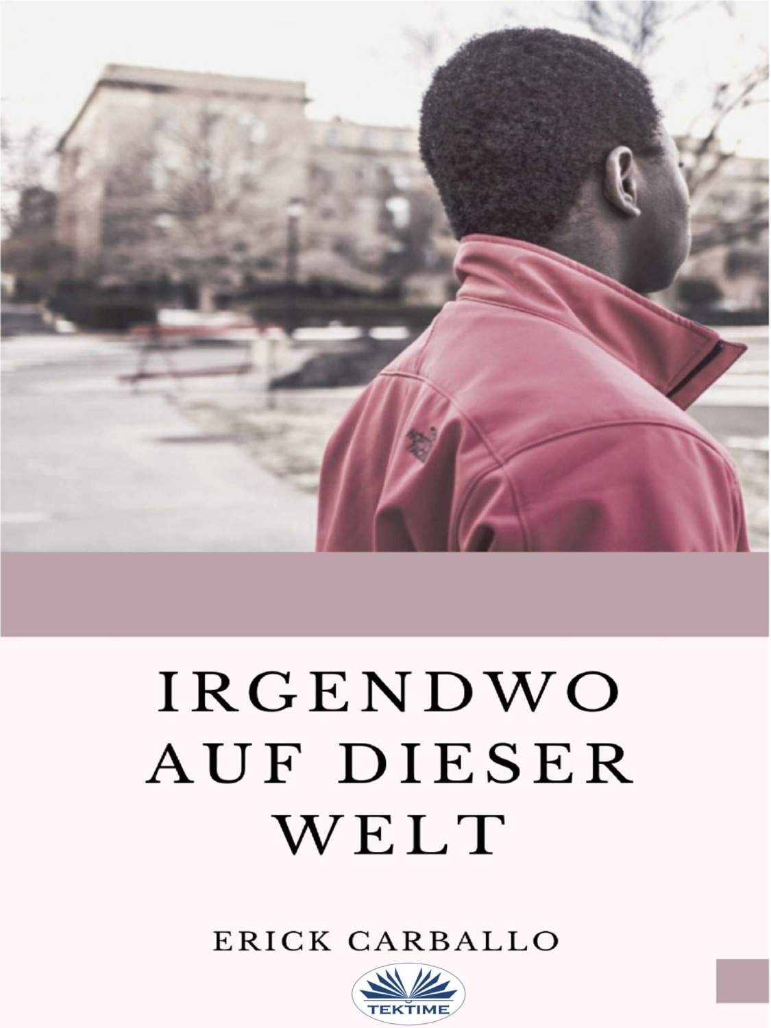 Обложка книги «Irgendwo Auf Dieser Welt»