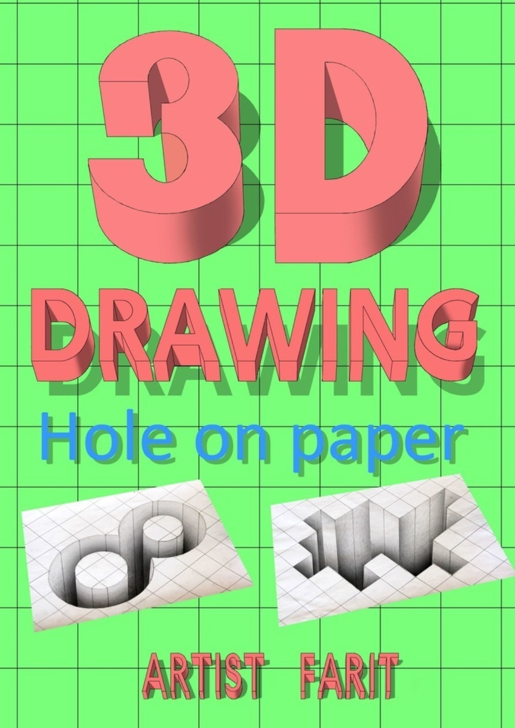 Обложка книги «3D drawing. Hole on paper»