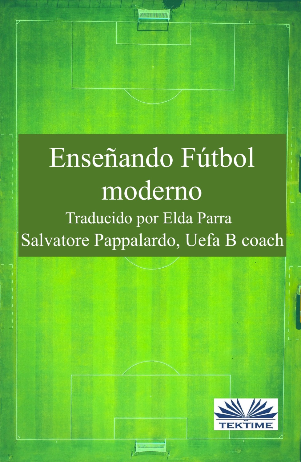 Обложка книги «Enseñando Fútbol Moderno»