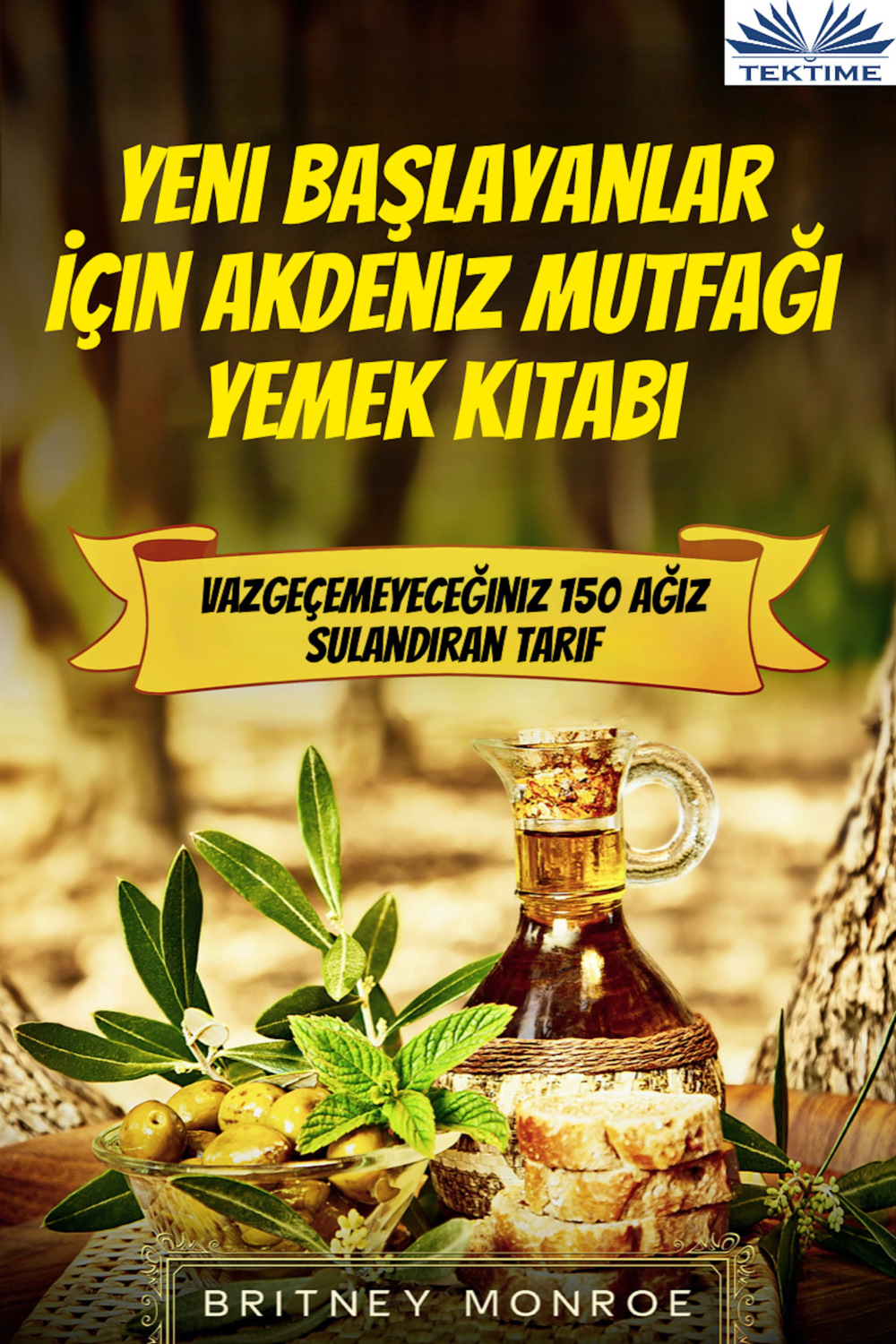 Обложка книги «Yeni Başlayanlar İçin Akdeniz Mutfağı Yemek Kitabı»