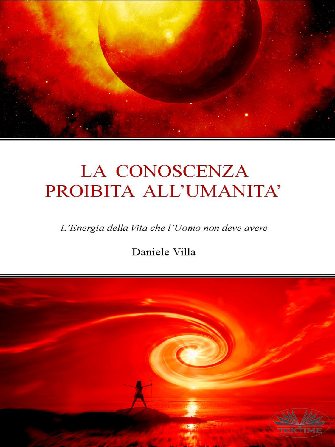 Обложка книги «La Conoscenza Proibita All'Umanità»