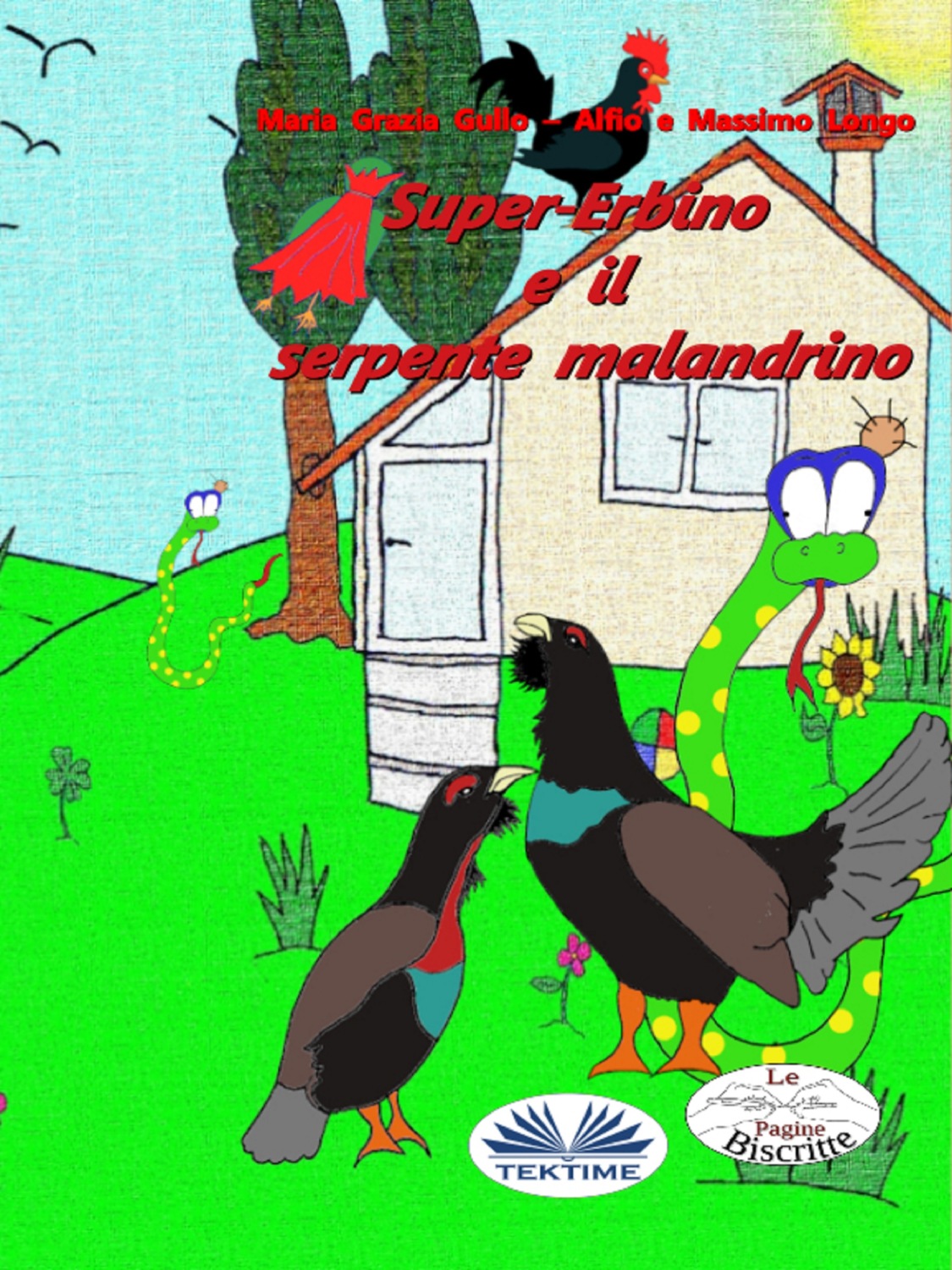 Обложка книги «Super-Erbino E Il Serpente Malandrino»