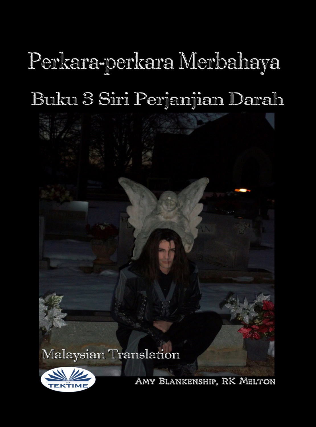 Обложка книги «Perkara-Perkara Merbahaya (Buku 3 Siri Perjanjian Darah)»