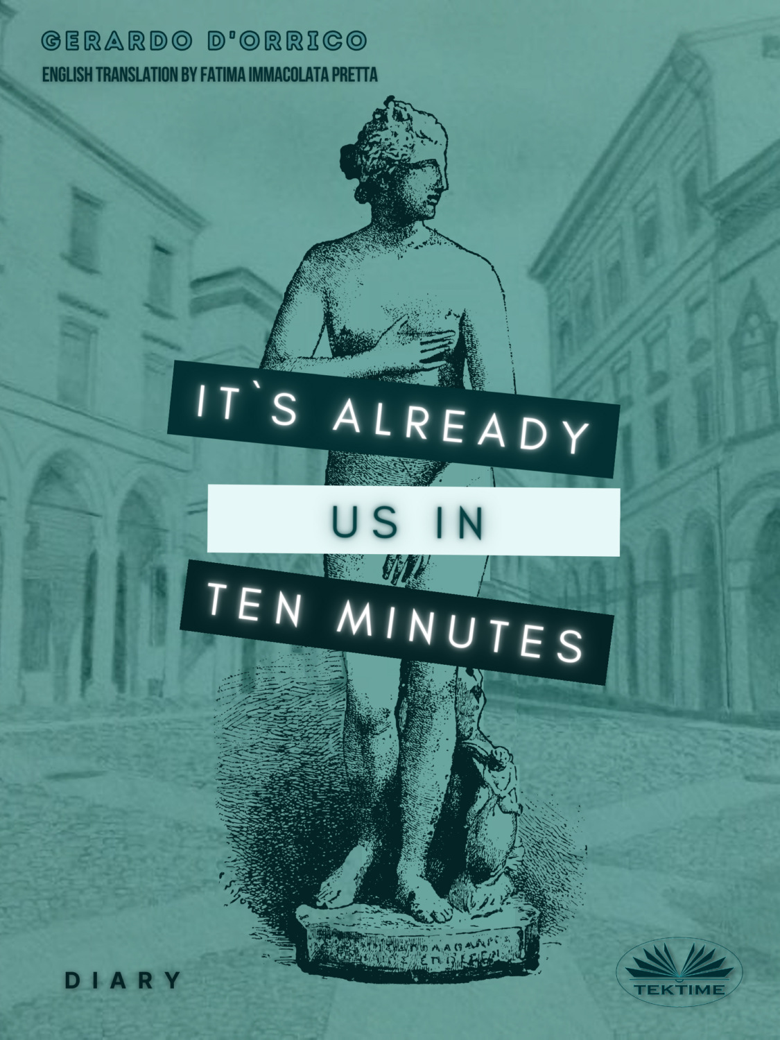 Обложка книги «It's Already Us In Ten Minutes»