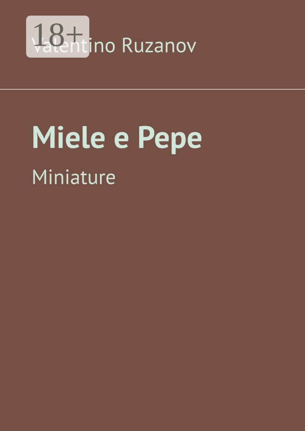 Обложка книги «Miele e Pepe. Miniature»