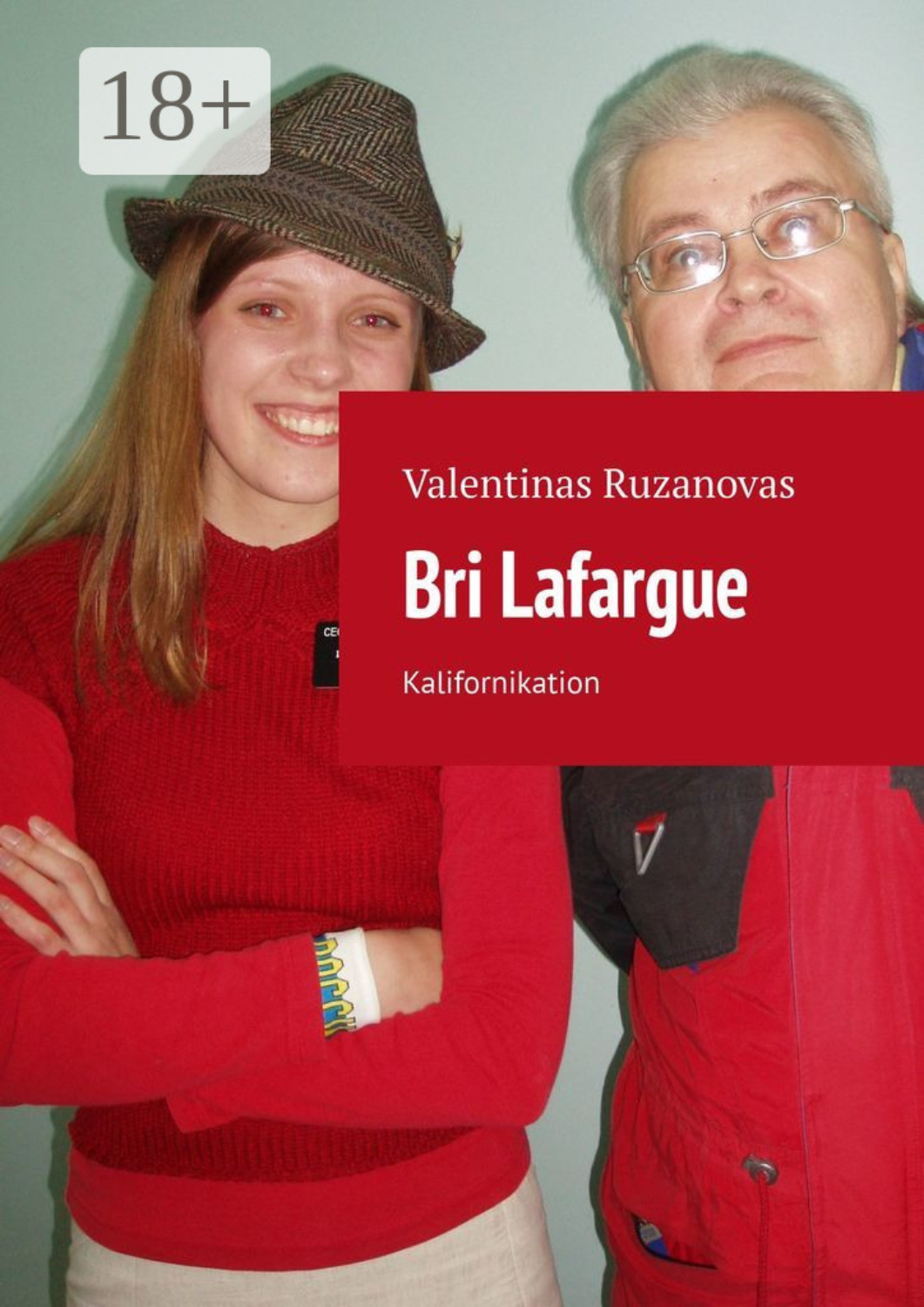 Обложка книги «Bri Lafargue. Kalifornikation»