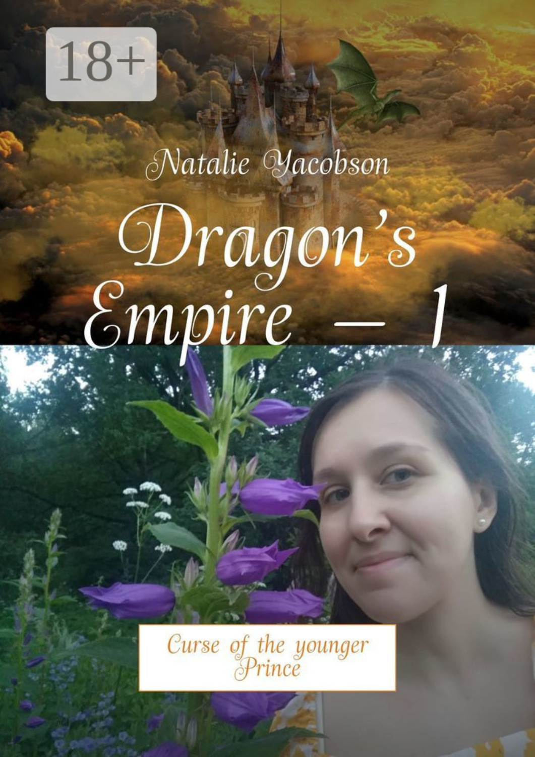 Обложка книги «Dragon’s Empire – 1. Curse of the younger Prince»