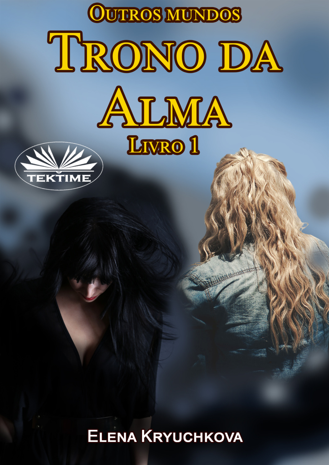 Обложка книги «Outros Mundos. Trono Da Alma. Livro 1»