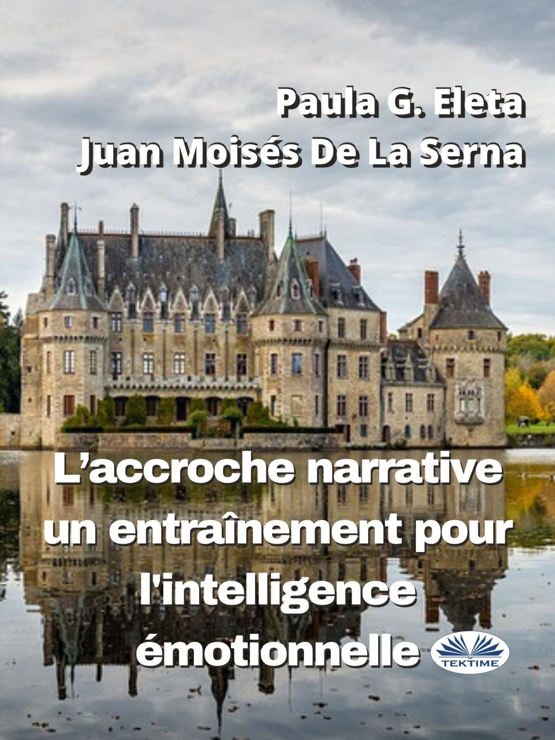 Обложка книги «L'Accroche Narrative, Un Entraînement Pour L'Intelligence Émotionnelle»