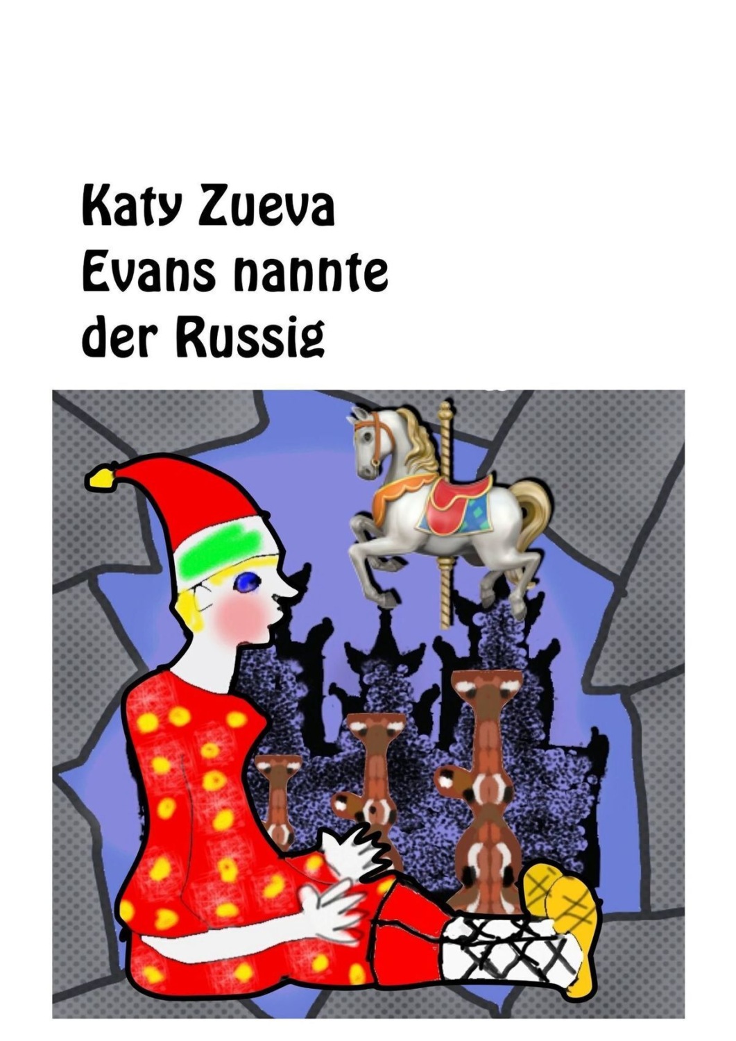 Обложка книги «Evans nannte der Russig»