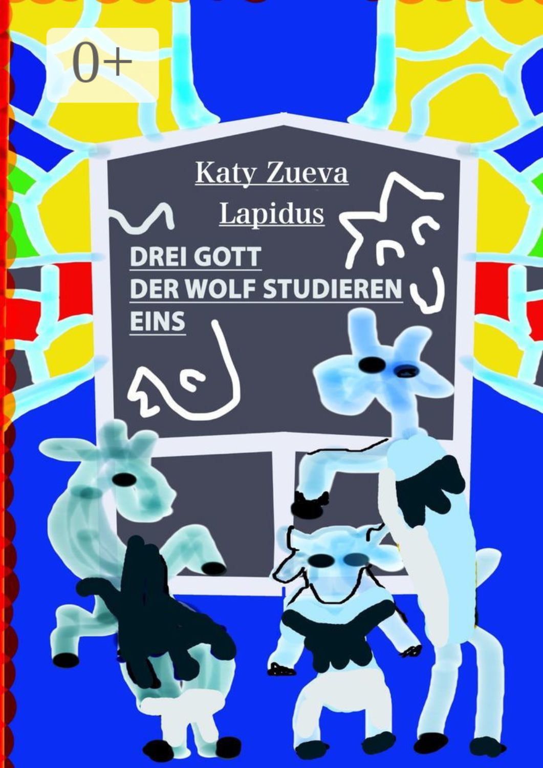 Обложка книги «Drei Gott der Wolf studieren Eins»