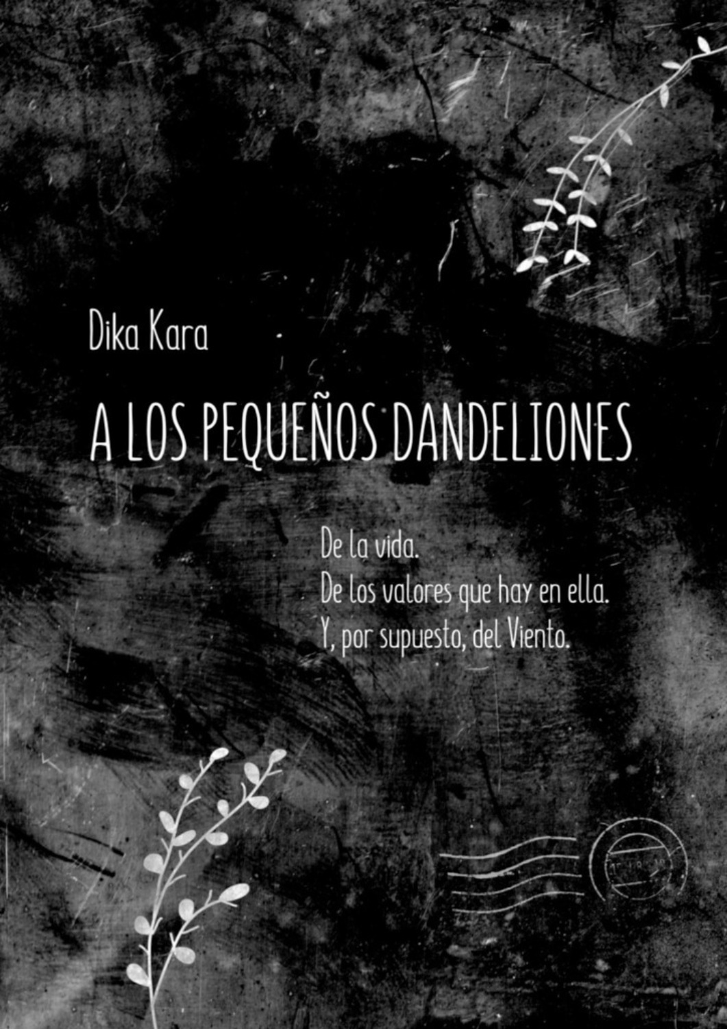 Обложка книги «A los pequeños dandeliones»