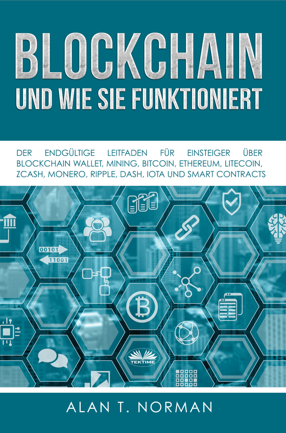 Обложка книги «Blockchain - Und Wie Sie Funktioniert»