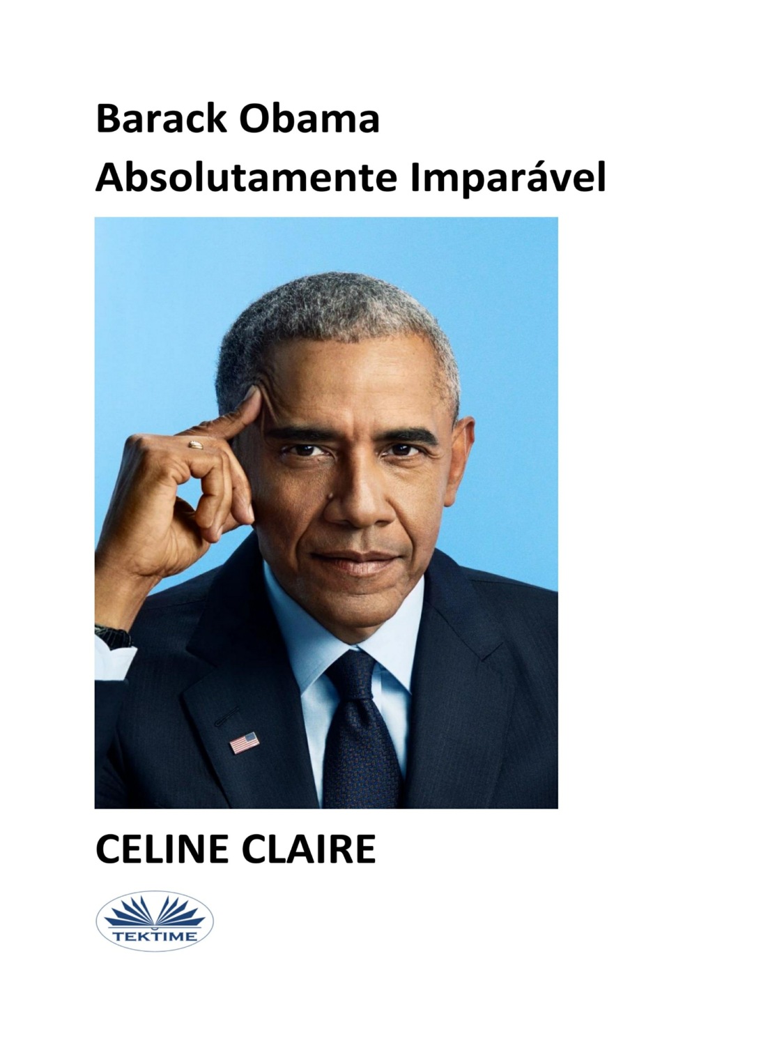 Обложка книги «Barack Obama Absolutamente Imparável»